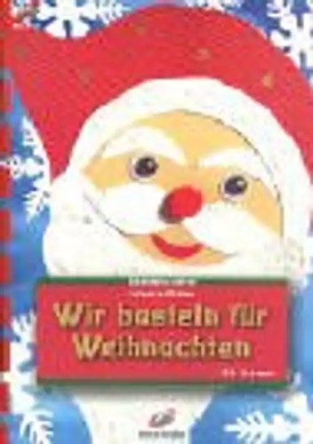 Wir basteln für - , weihnachten