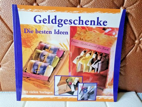 Bastelbuch geldgeschenke die - bastelbuch,
