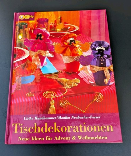 Creativ buch tischdekorationen - creativ,